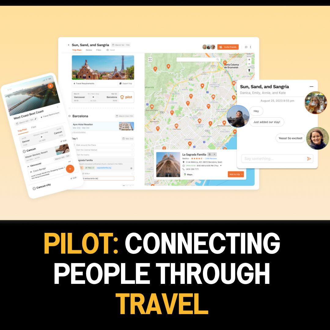 Connecting People Through Travel: How Pilot is Revolutionizing the Global Travel Experience