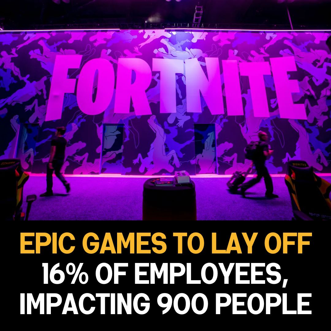 Epic Games to Lay Off 16% of Employees, Impacting 900 People: A Blow to the Gaming Industry