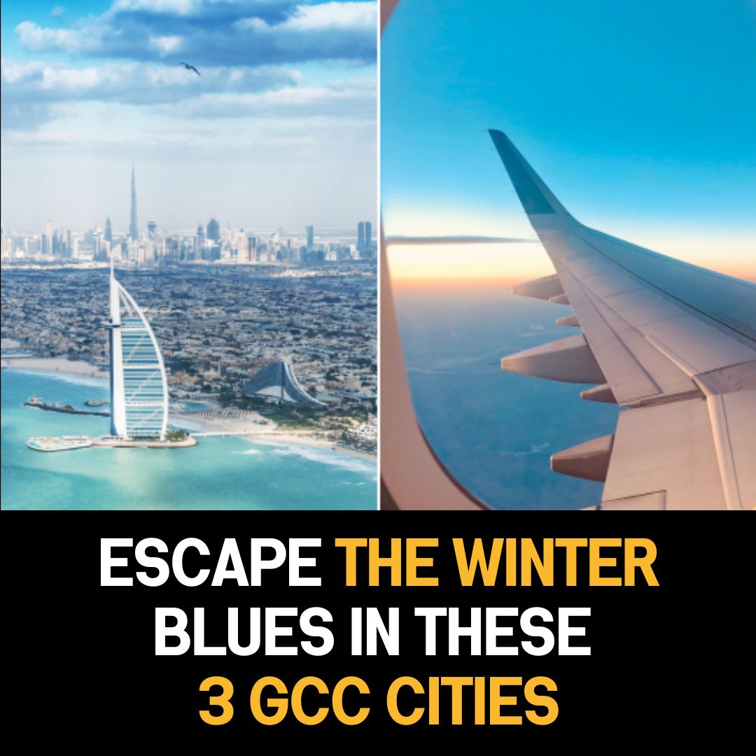 Escape the Winter Blues: Discover the Best GCC Cities for Sun-Soaked Holidays