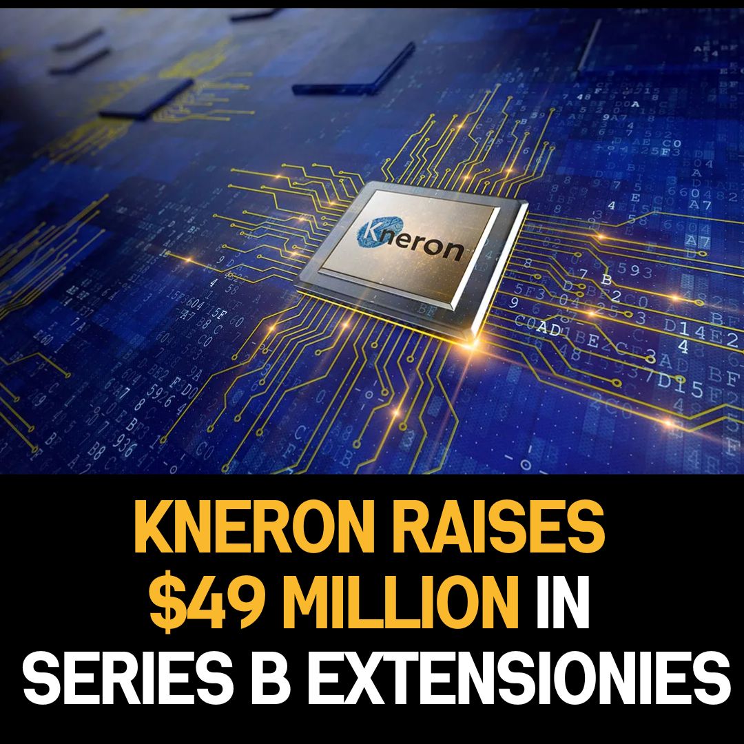 Kneron Raises $49 Million in Series B Extension: Accelerating the Future of Autonomous Technologies