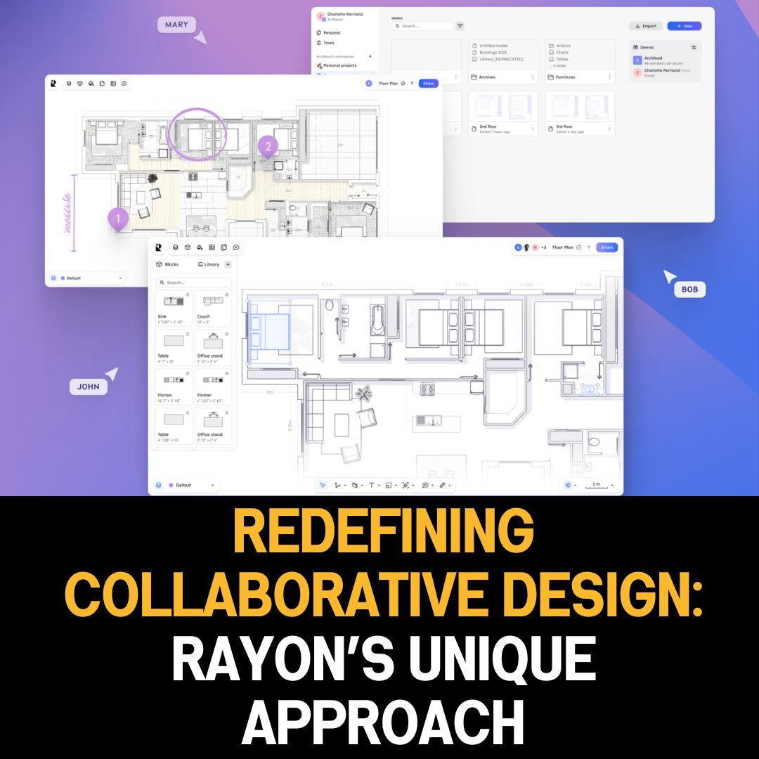 Redefining Collaborative Design: Rayon’s Unique Approach to Enhancing Productivity in the Design Industry