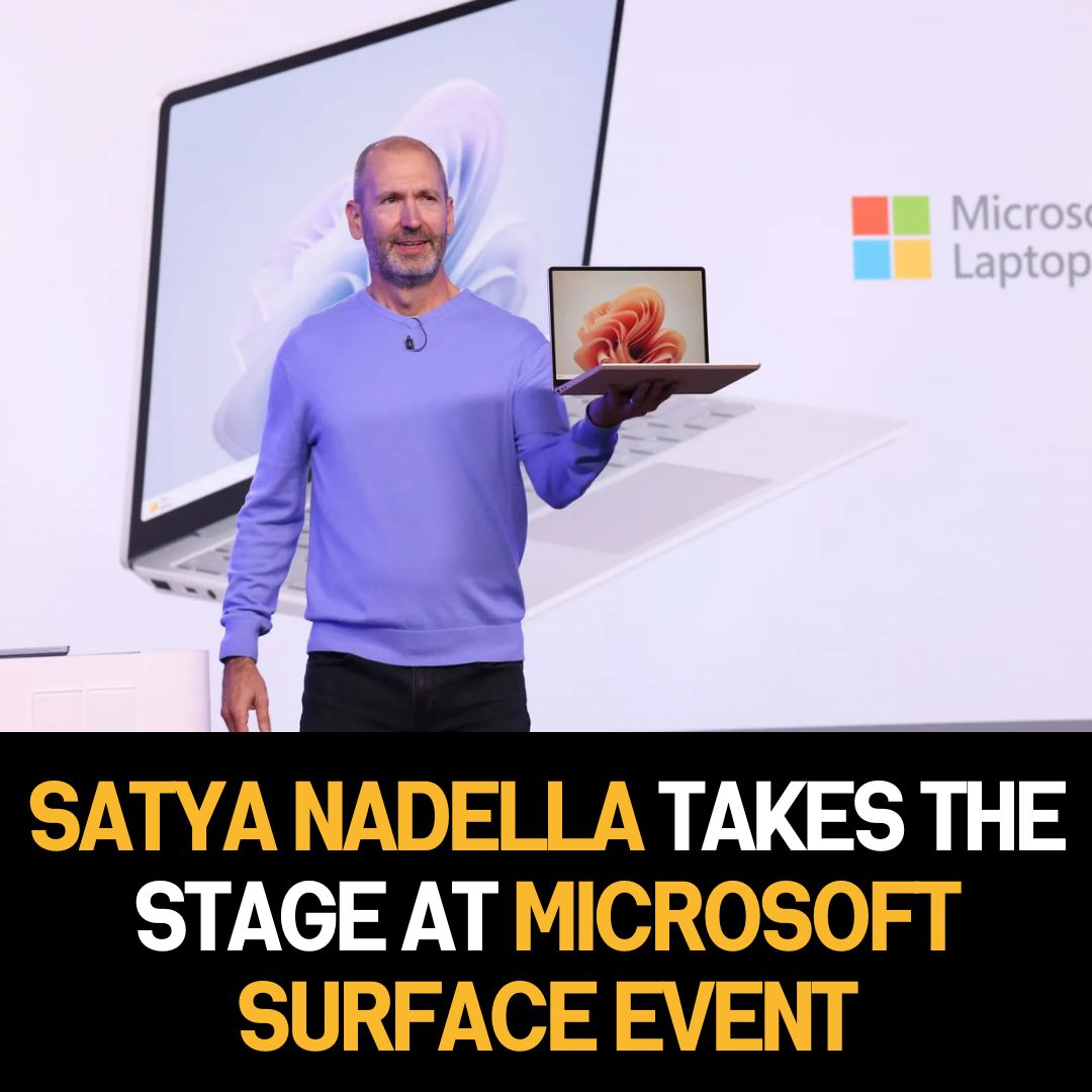 A Surprising Twist: Satya Nadella Takes the Stage at Microsoft Surface Event