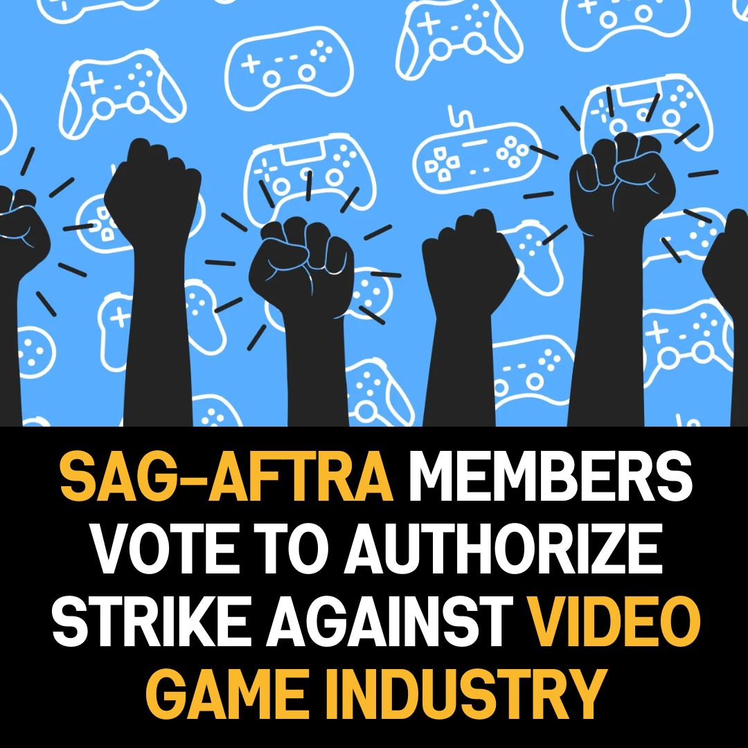 SAG-AFTRA Members Vote to Authorize Strike Against Video Game Industry: The Struggle for Fair Compensation and Recognition