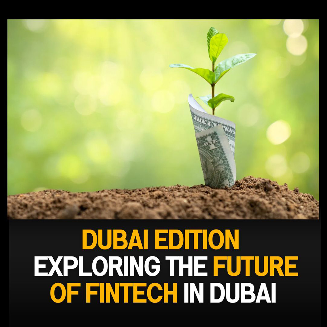 Welcome to The Interchange: Dubai Edition – Exploring the Future of Fintech in Dubai