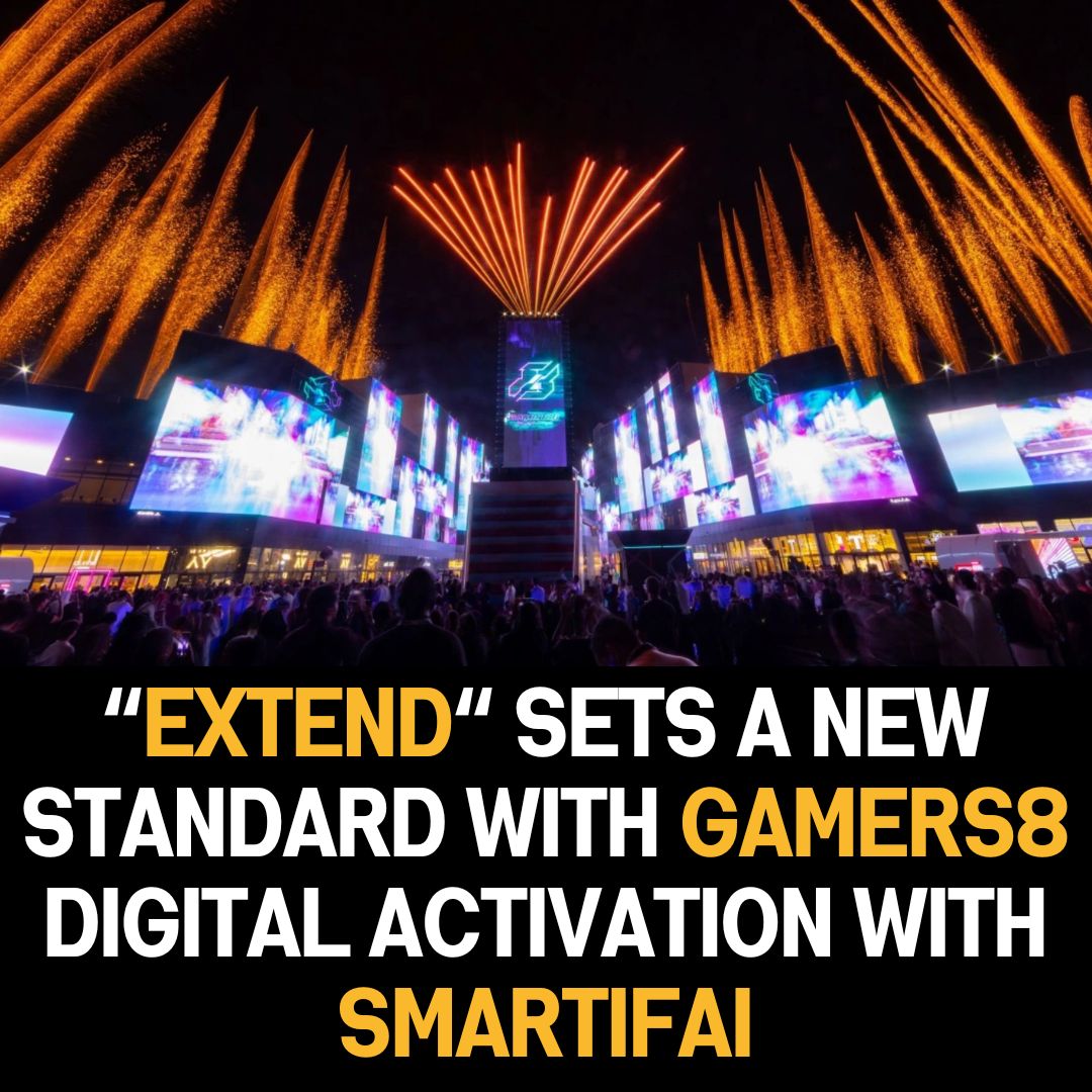 Extend Sets a New Standard with Gamers8 Digital Activation with Smartifai