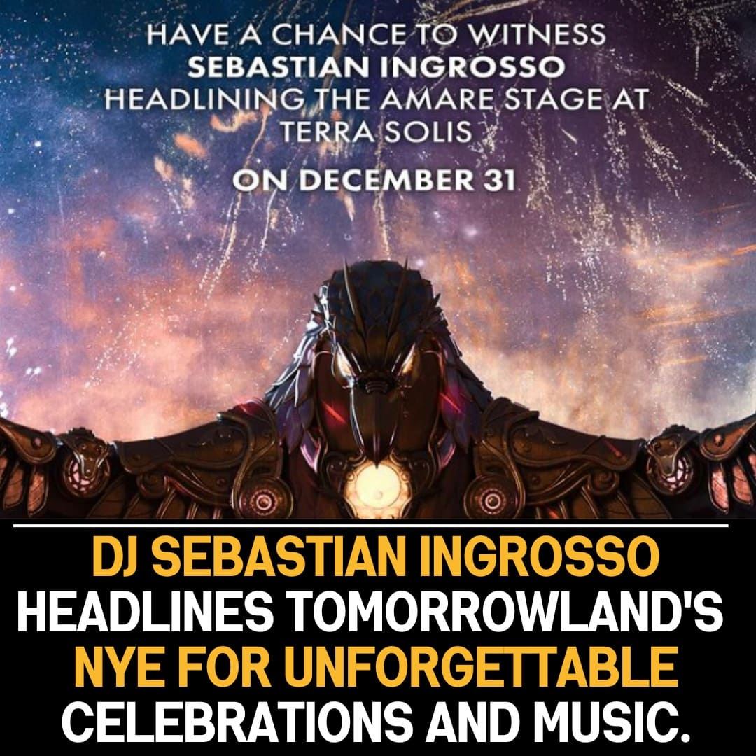 Tomorrowland presents Sebastian Ingrosso at Terra Solis on NYE, Dubai