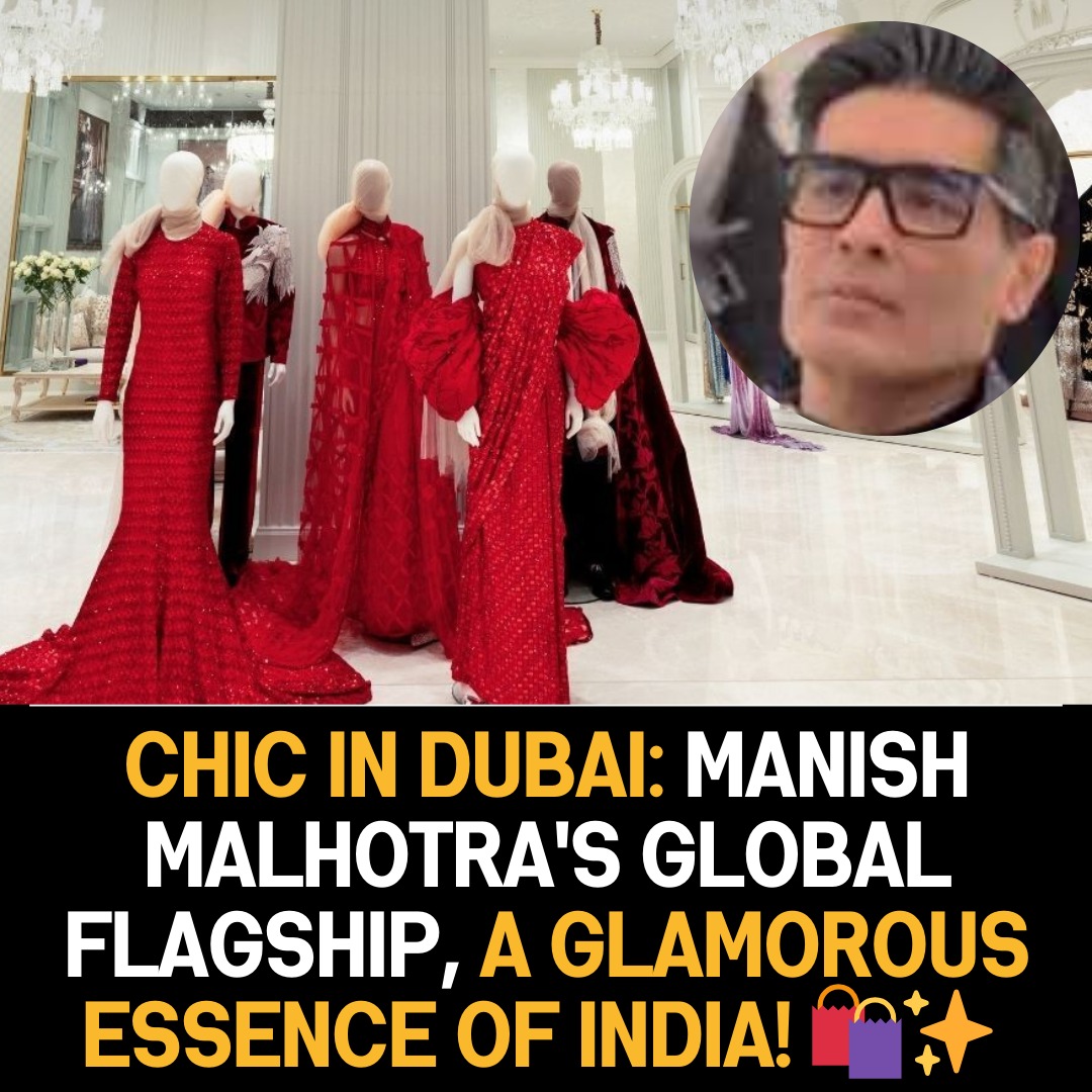 Manish Malhotra opens store in Dubai