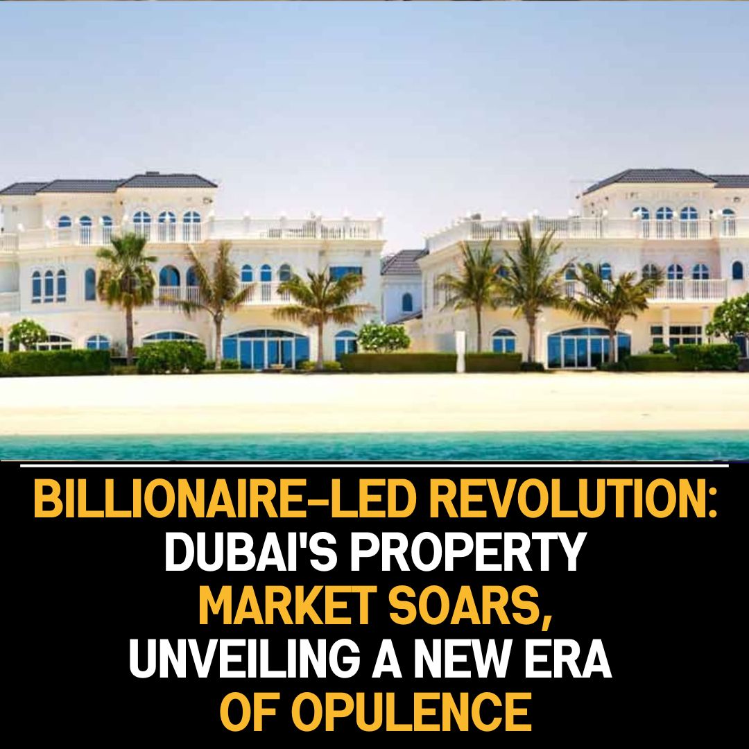 Dubai real estate: Ultra-rich target mansions in hunt for privacy