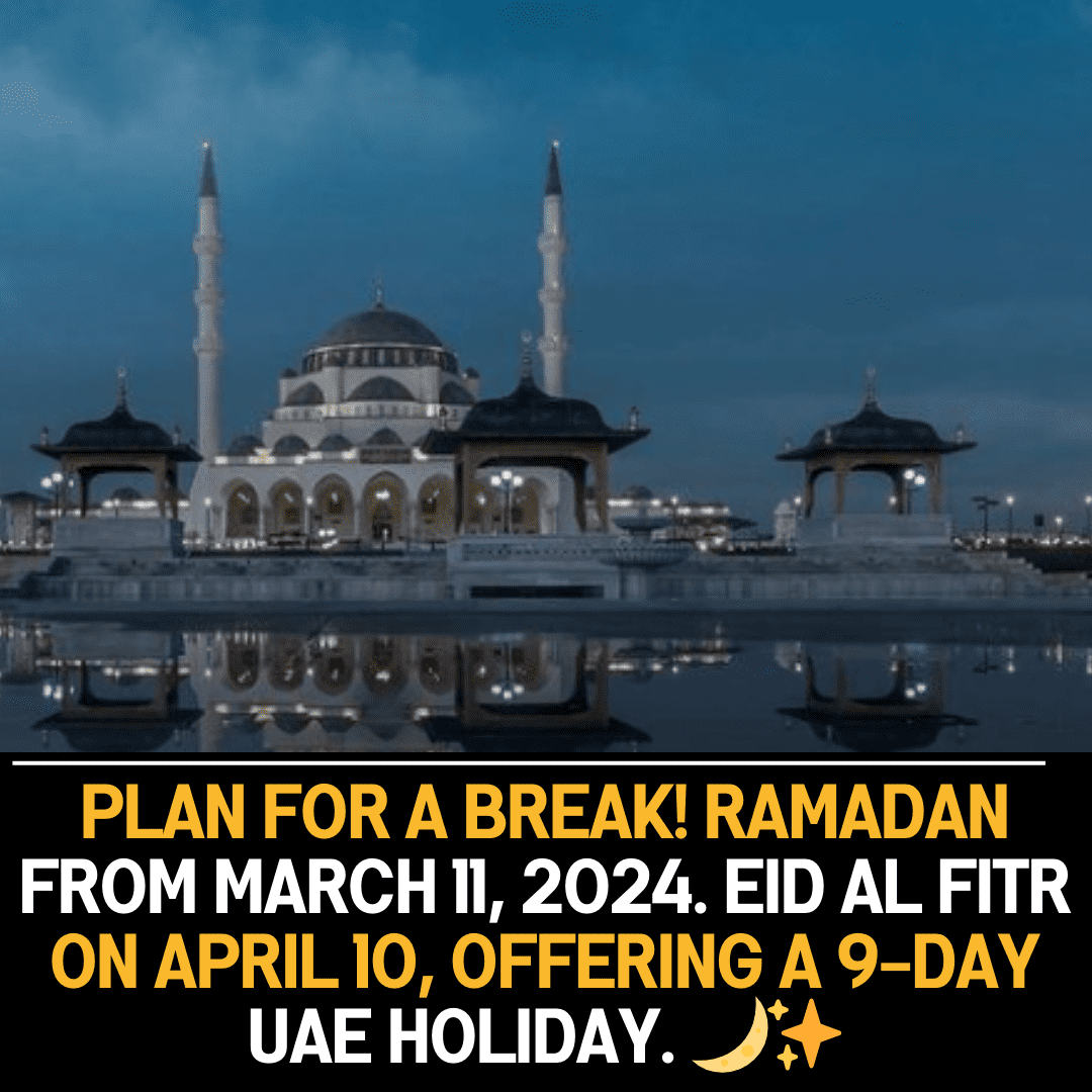 UAE residents expected to have 9-day holiday for Eid al Fitr in 2024