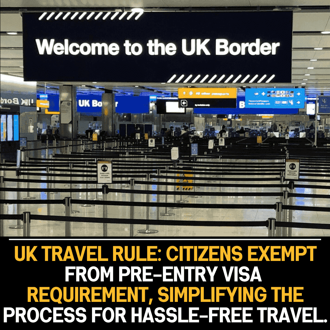 No pre-entry visa needed for citizens travelling to UK