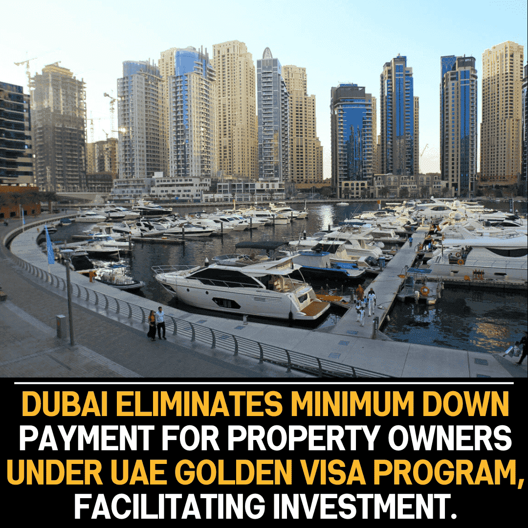 UAE Golden Visa: Dubai drops minimum down payment required for property owners