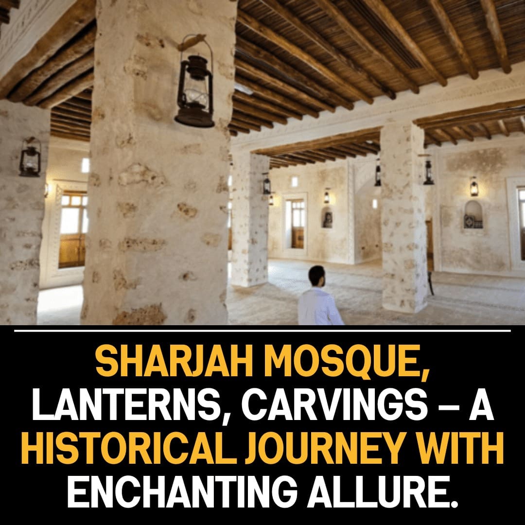 Look: New Sharjah mosque with lanterns, carvings takes worshippers back in time