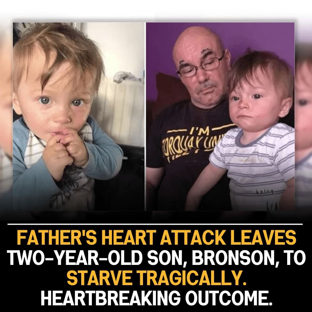 Tragic Baby Bronson: Toddler, two, dies of starvation after being left for two weeks following dad’s death from heart attack