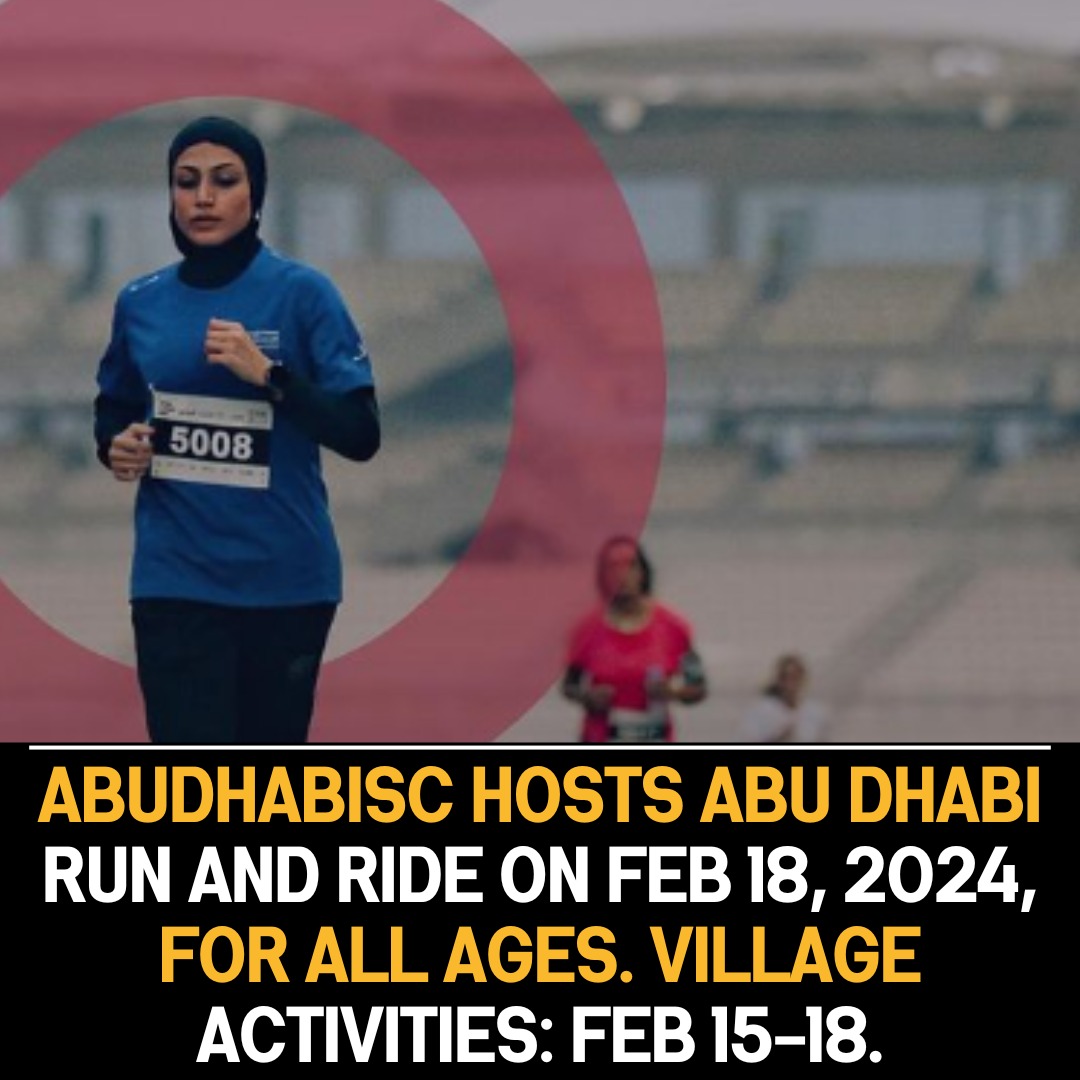 Abu Dhabi Run and Ride 2024: AbuDhabiSC Welcomes All Ages with Village Activities from Feb 15-18.