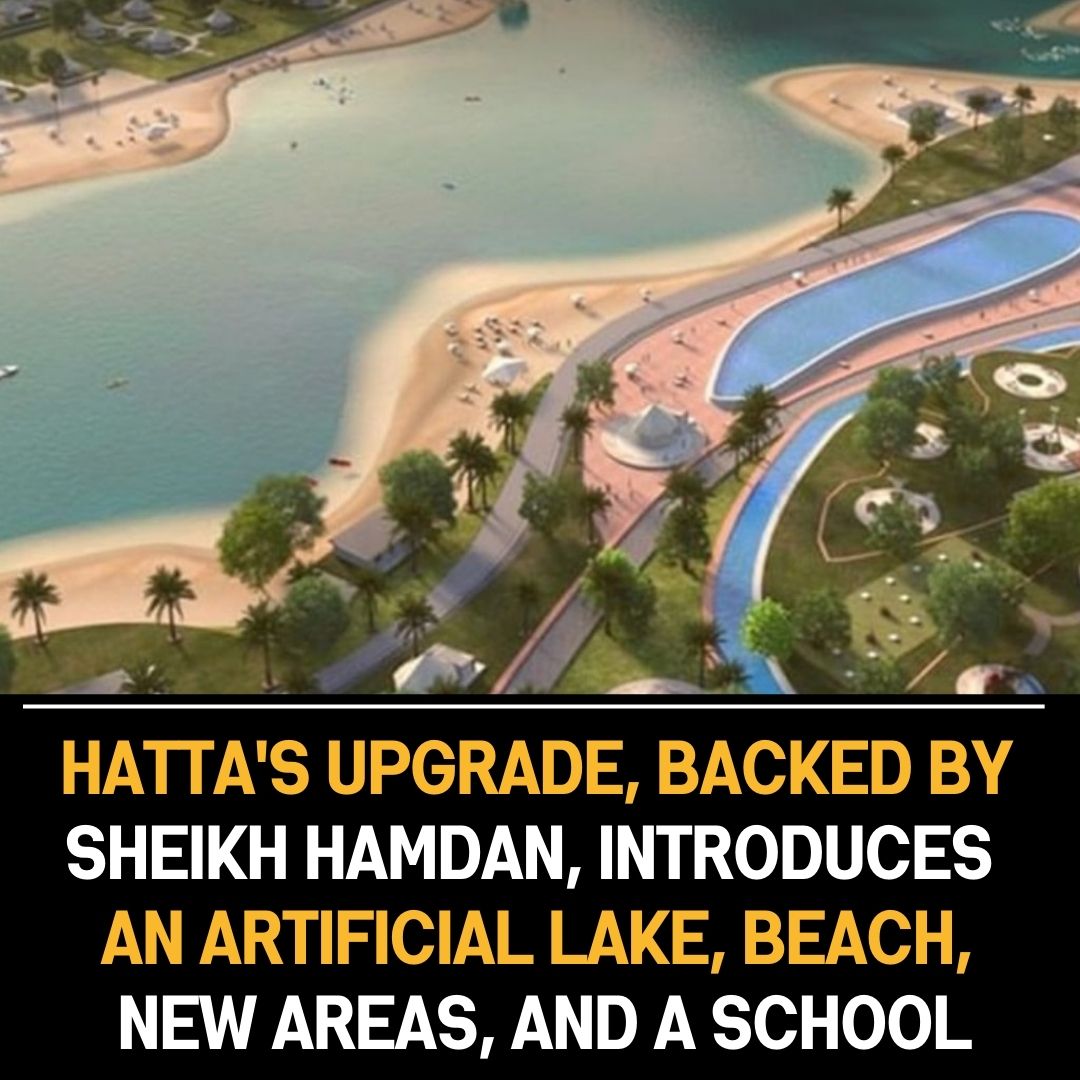 Artificial Lake, Beach, Private School & More; Hatta Redevelopment Project Gets A Green Signal By Sheikh Hamdan