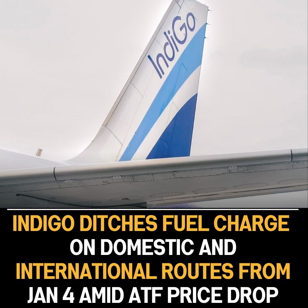 IndiGo removes the Fuel Charge w.e.f. 04 Jan 2024