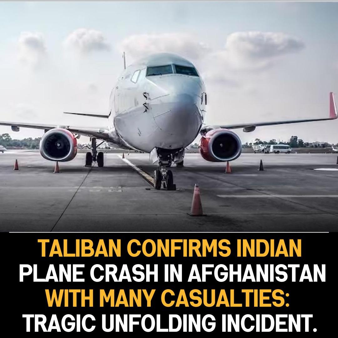 Indian Plane Bound for Moscow Crashes in Afghanistan’s Badakhshan, Many Casualties Feared, Confirms Taliban Spokesperson