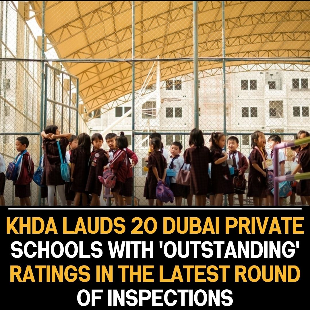 The Dubai school inspection review finds 20 outstanding schools