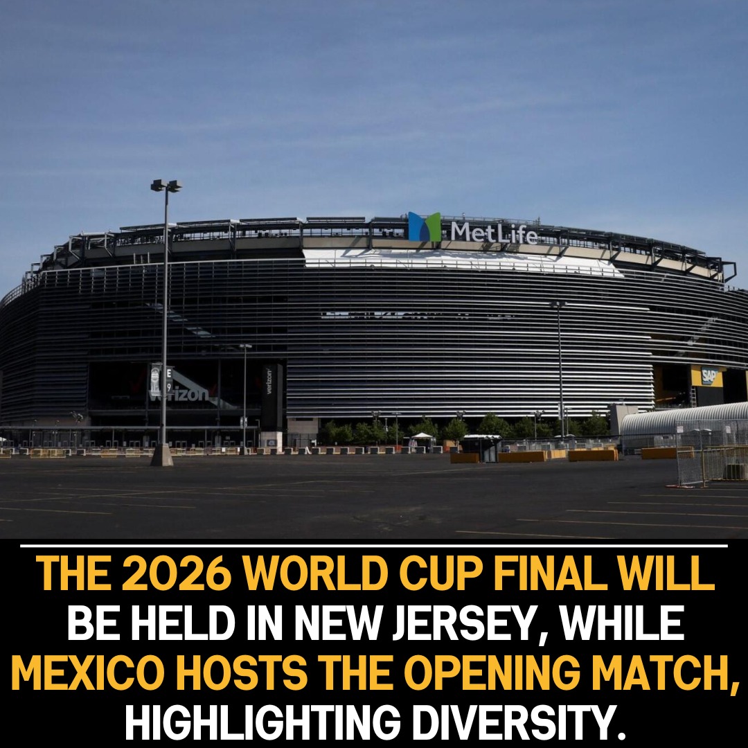 New Jersey to Host 2026 World Cup Final, Emphasizing Inclusivity; Mexico Welcomes Opening Match, Enhancing Global Excitement.