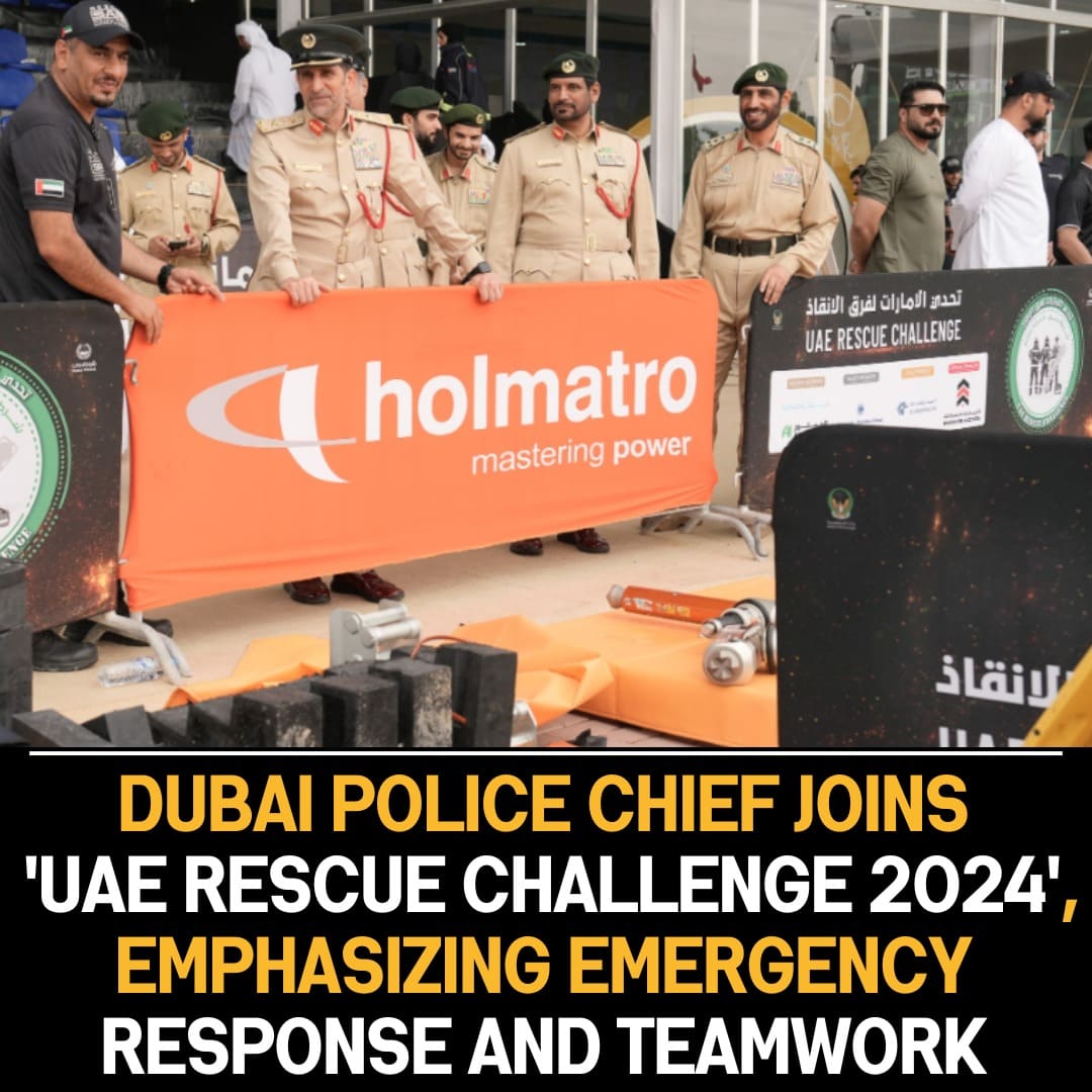 Dubai Police Commander-in-Chief Observes Day 2 of ‘UAE Rescue Challenge 2024,’ Spotlighting Emergency Response Capabilities and Teamwork Excellence