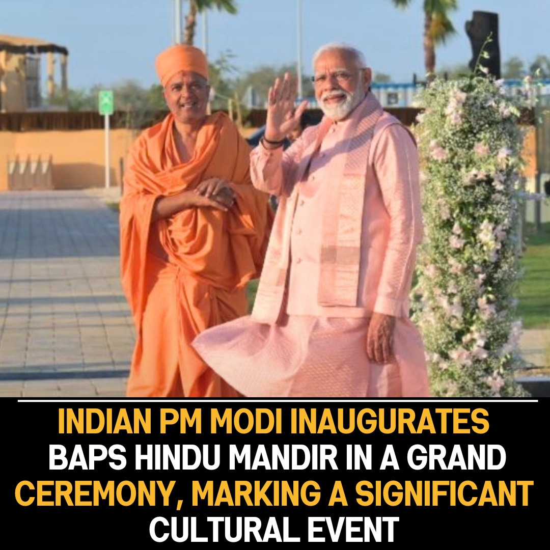 PM Modi Inaugurates BAPS Hindu Mandir: A Grand Cultural Milestone, Symbolizing Devotion and Architectural Brilliance with Deep Significance