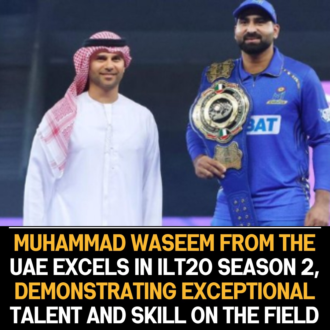 UAE’s Muhammad Waseem Shines, Named Top Performer in ILT20 Season 2 for Exceptional Skill and Talent Display