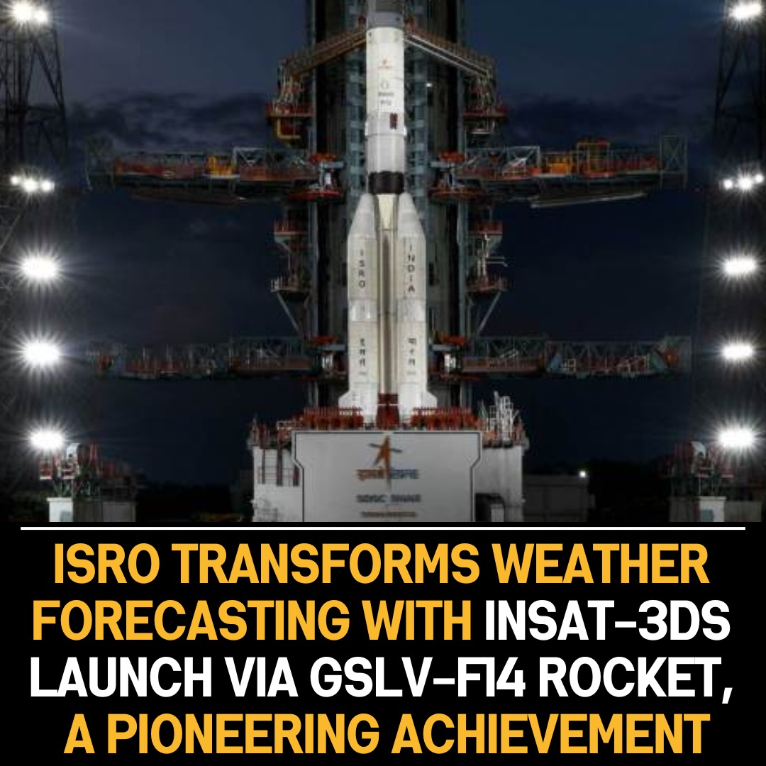 ISRO to Launch INSAT-3DS Meteorological Satellite via GSLV-F14 Rocket at 5:35 pm in Planned Mission