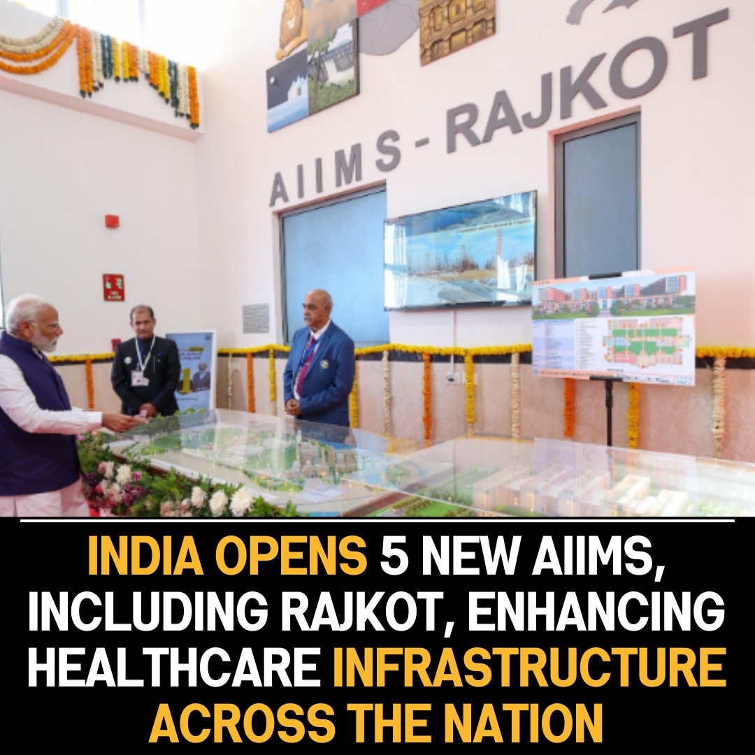 India Achieves Milestone: Inaugurates 5 New AIIMS, Including AIIMS Rajkot, Strengthening Nationwide Healthcare Infrastructure for Better Services