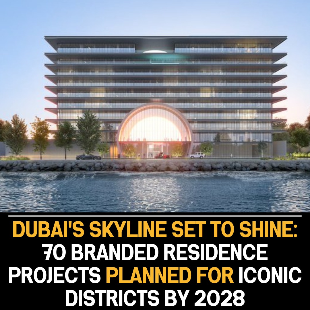 Seventy branded residences slated for Dubai’s Downtown, Business Bay, and Dubai Marina by 2028