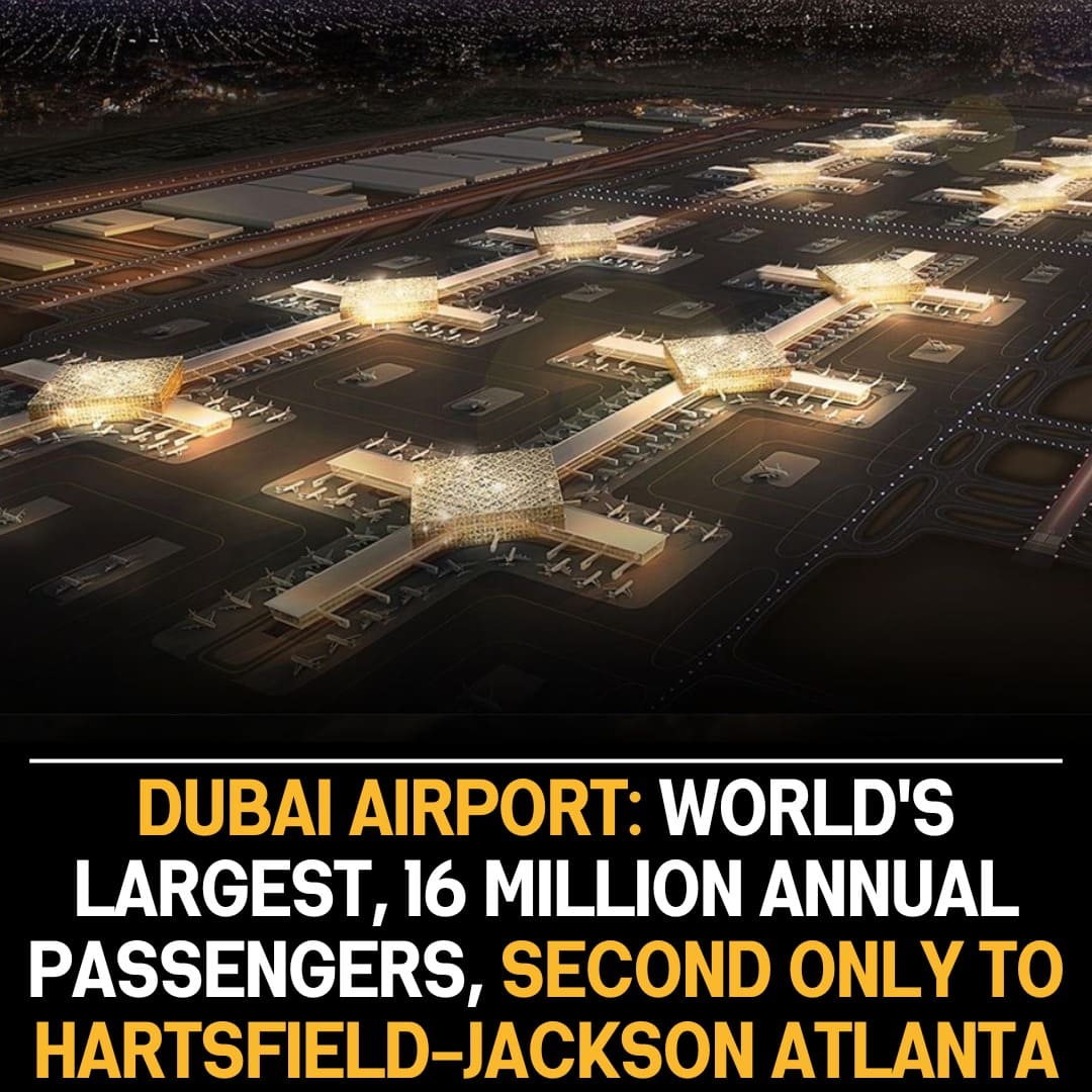 Dubai Airport, the world’s second largest after Atlanta, serves 16 million passengers annually, compared to Atlanta’s 63 million