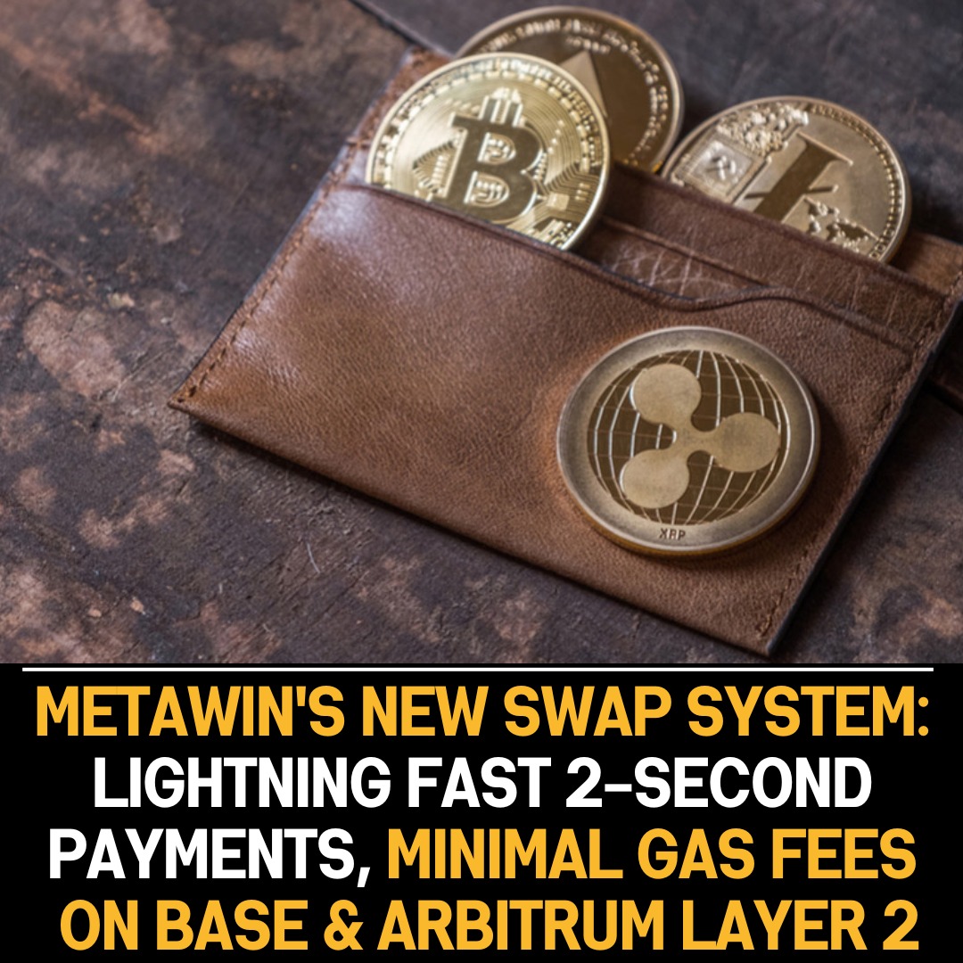 MetaWin introduces swift swap system on Base and Arbitrum Layer 2