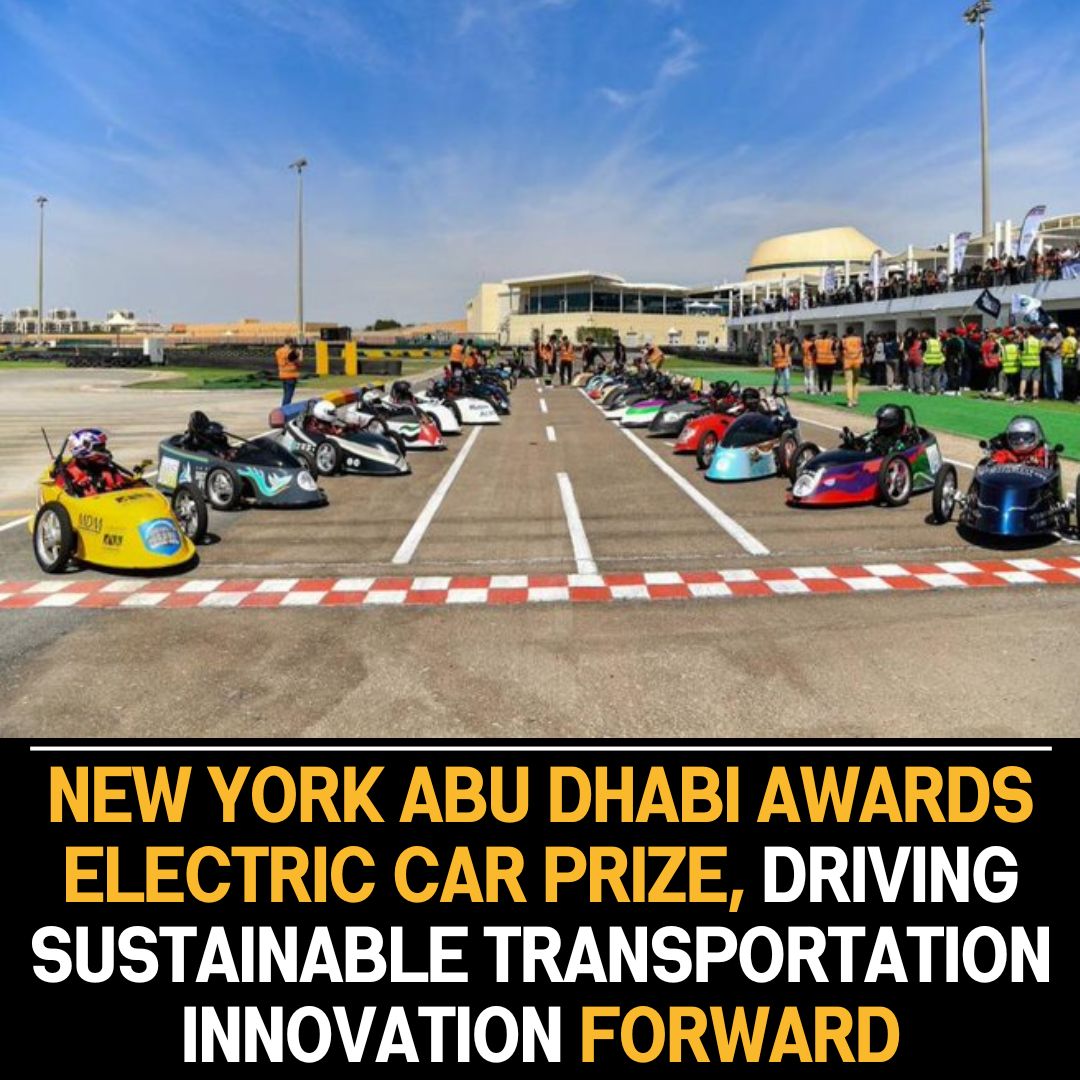 Student Winners of ‘Grand Prize for Electric Cars’ Unveiled by ‘New York Abu Dhabi,’ Celebrating Innovation in Sustainable Transportation