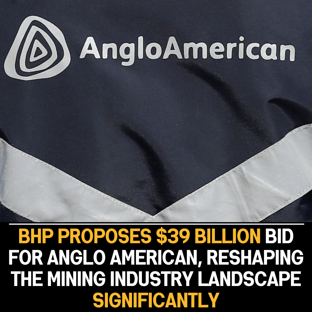 Game-Changer in Mining Industry: BHP’s $39 Billion Bid for Anglo American