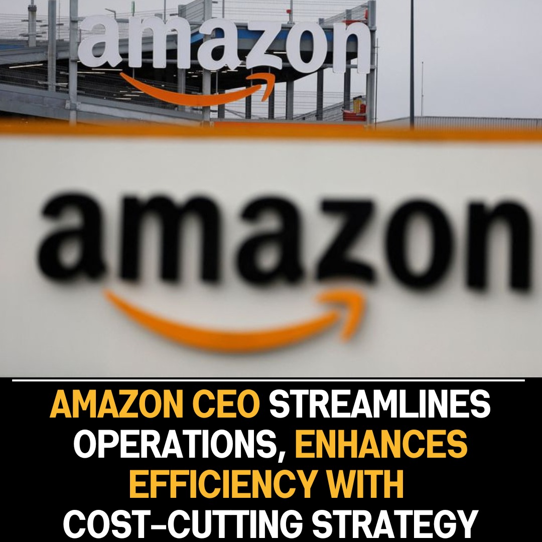 Amazon CEO Targets Fulfillment Network Efficiency through Cost Reduction Initiatives