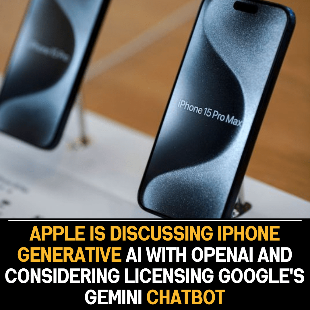 Apple in Talks with OpenAI for iPhone AI Integration, Considers Licensing Google’s Gemini Chatbot