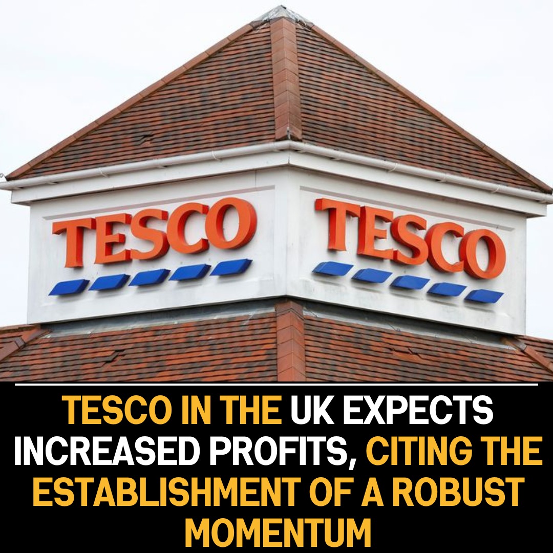 Heading: Tesco Forecasts Profit Surge Amid Operational Momentum in the UK