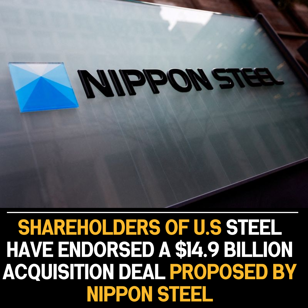 Shareholders of U.S. Steel have endorsed a $14.9 billion acquisition