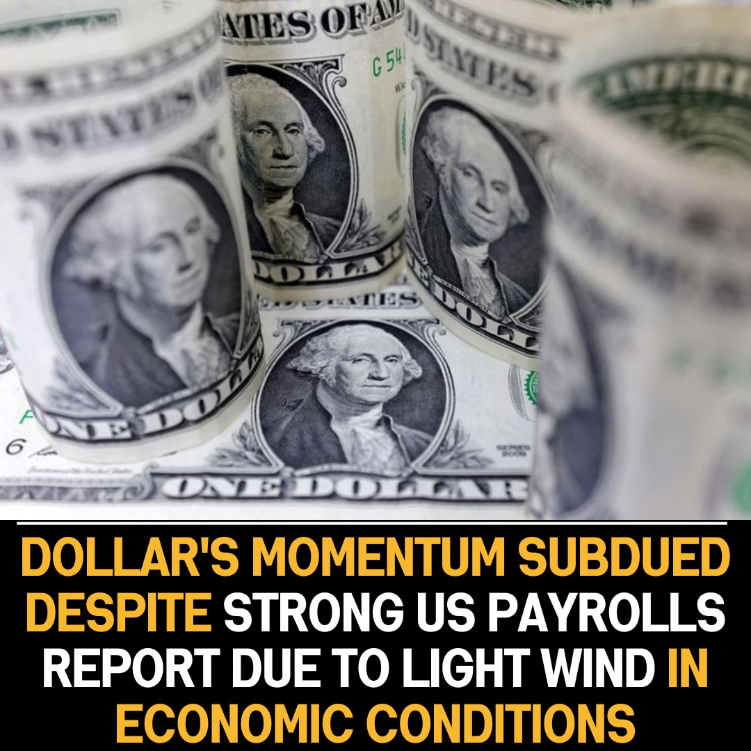 Strong US payrolls report fails to boost dollar momentum due to lackluster economic outlook and conditions