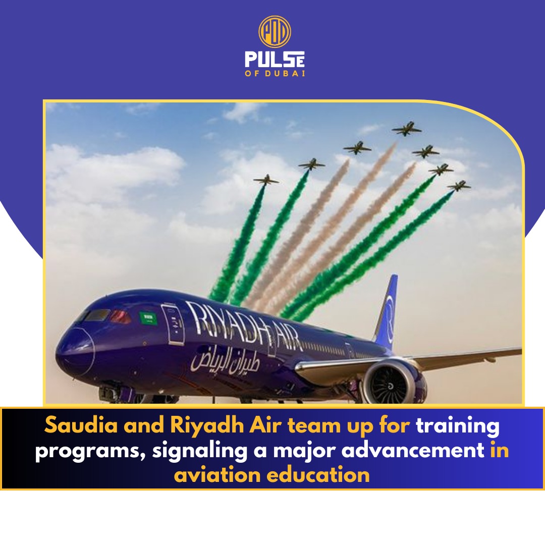 Saudia and Riyadh Air Collaborate on Staff Training, Marking Major Advancement in Aviation Education Initiatives